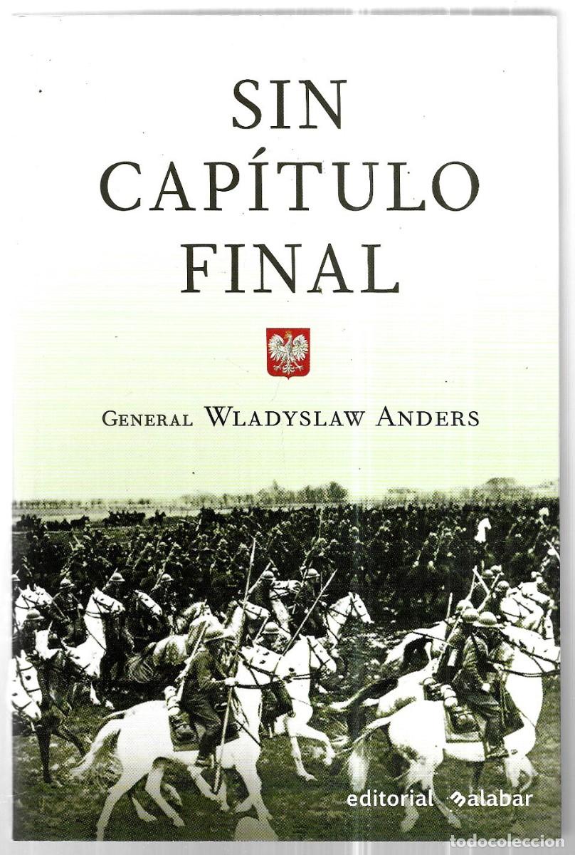 Libros de segunda mano: Wladyslaw Anders . Sin cap&iacute;tulo final - Foto 1