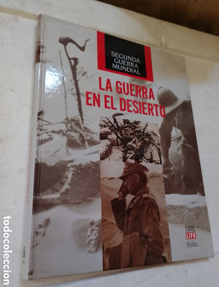 Livres d'occasion: LA GUERRA EN EL DESIERTO. SEGUNDA GUERRA MUNDIAL. TIME LIFE. FOLIO, 2008
