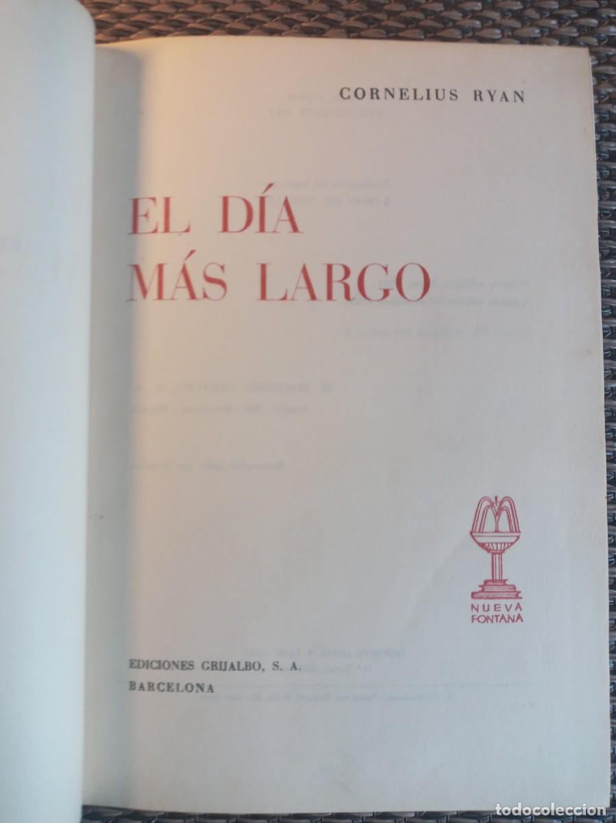 Libros de segunda mano: El dia m&aacute;s largo, Cornelius Ryan, 1962, 2&ordf; edici&oacute;n - Foto 2