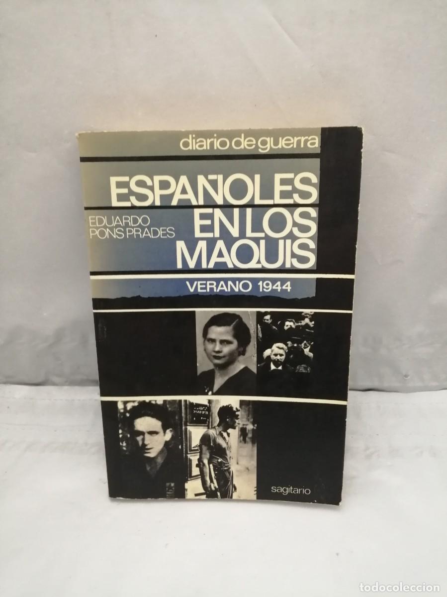 Second hand books: Espa&ntilde;oles en los maquis franceses, Verano 1944 (Primera edici&oacute;n)