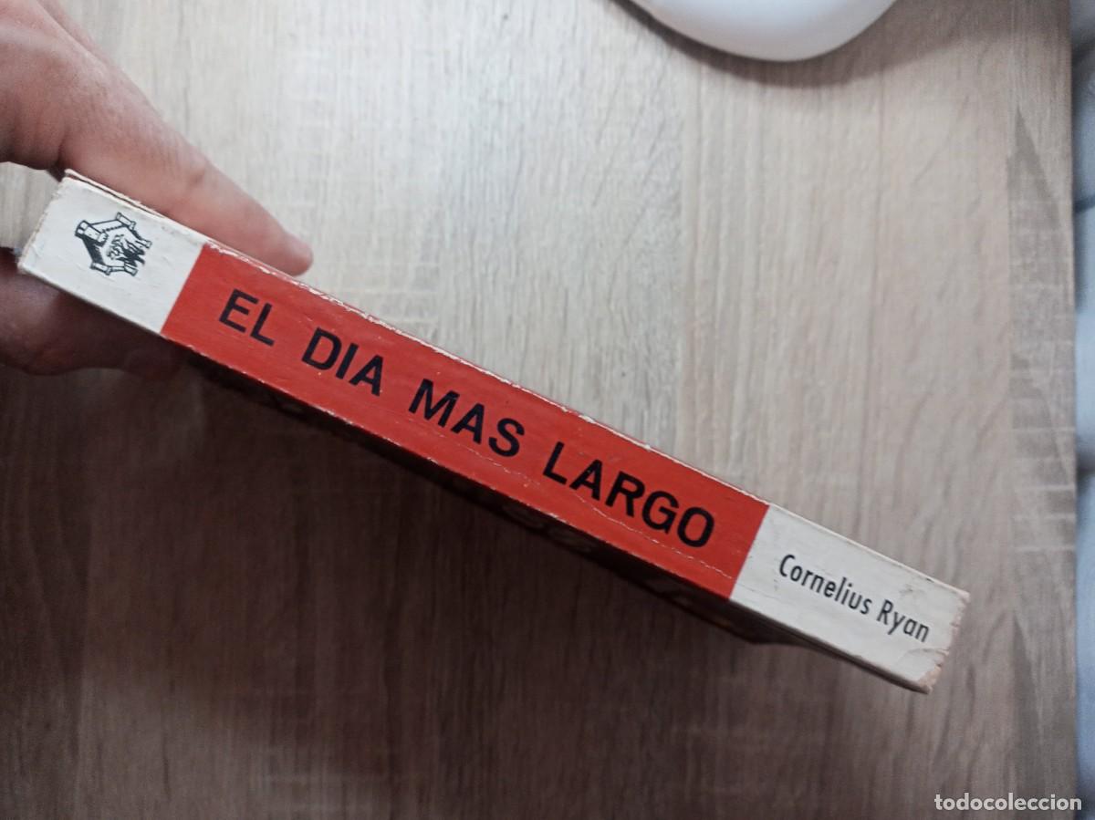 Libros de segunda mano: El d&iacute;a m&eacute;s largo, Cornelius Ryan, edici&oacute;n de bolsillo - Foto 3