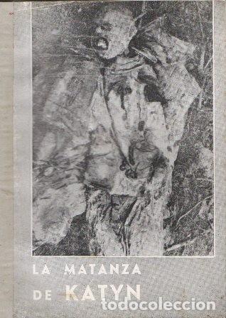 Libros de segunda mano: LA MATANZA DE KATYN - A-GUE-2753 - Foto 1
