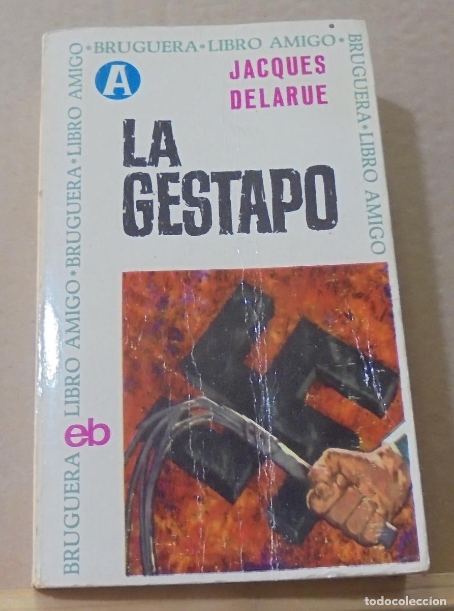 Libros de segunda mano: La Gestapo. Jacques Delarue - Foto 1