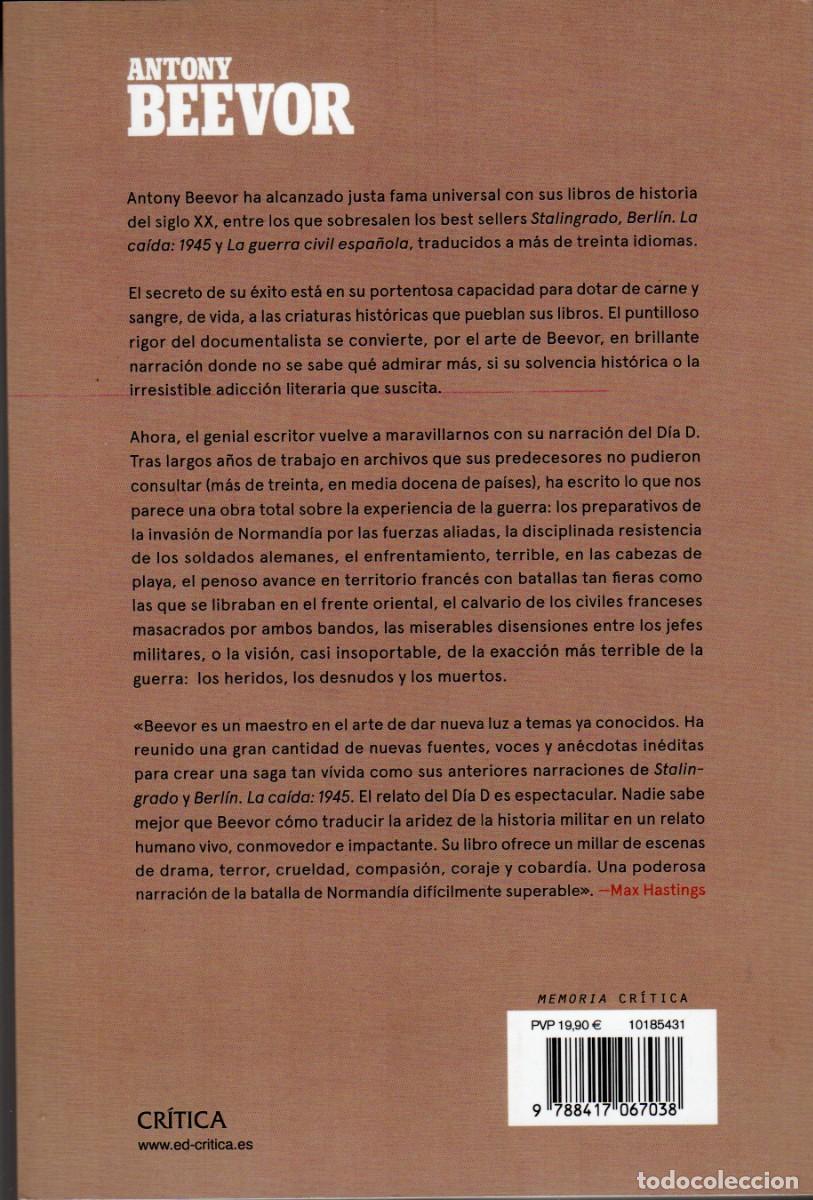 Libros de segunda mano: ANTONY BEEVOR. EL DIA D. LA BATALLA DE NORMANDIA - Foto 2