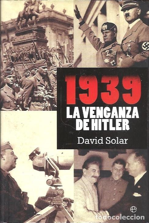 Second hand books: 1939 LA VENGANZA DE HITLER DAVID SOLAR
