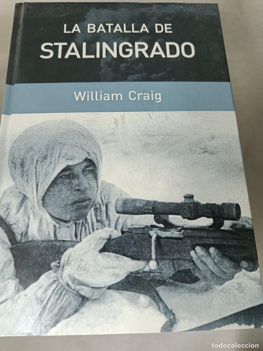 Libros de segunda mano: LA BATALLA DE STALINGRADO. WILLIAM CRAIG. - Foto 1