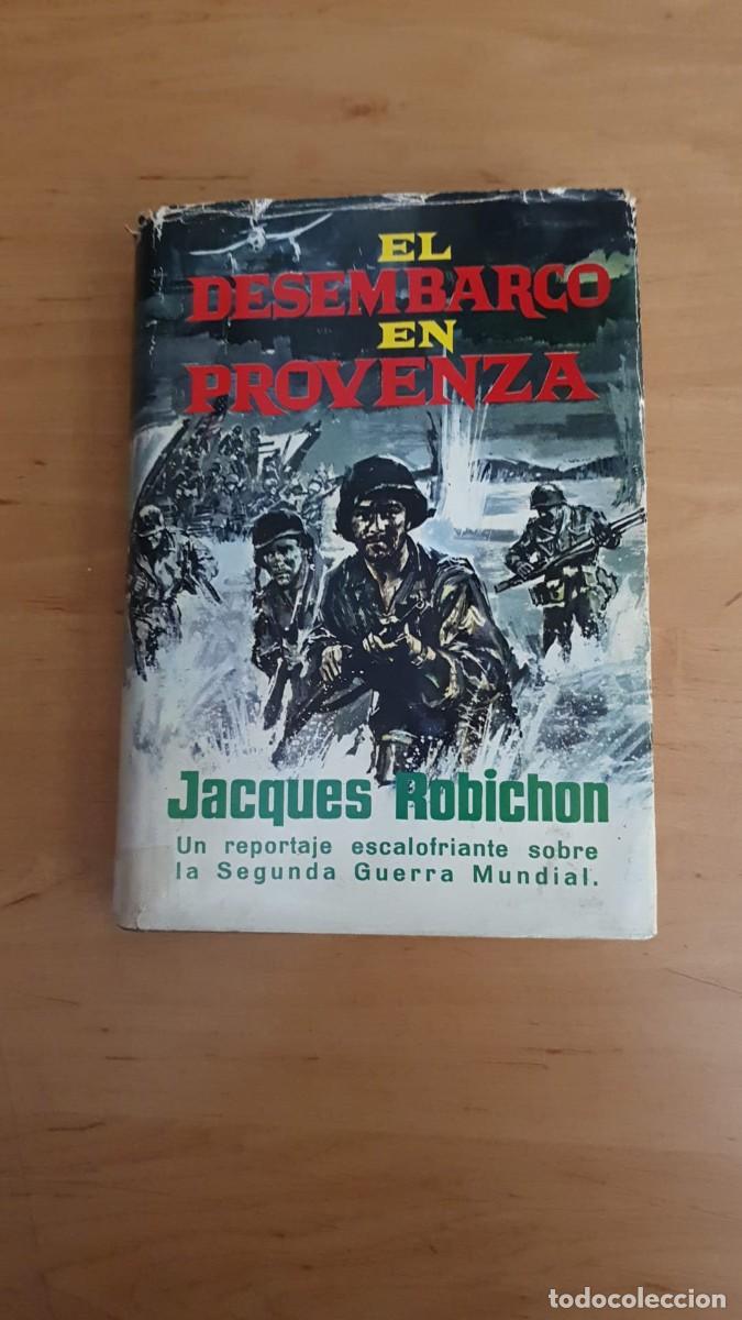Libros de segunda mano: El Desembarco en Provenza Jacques Robichon - Foto 2