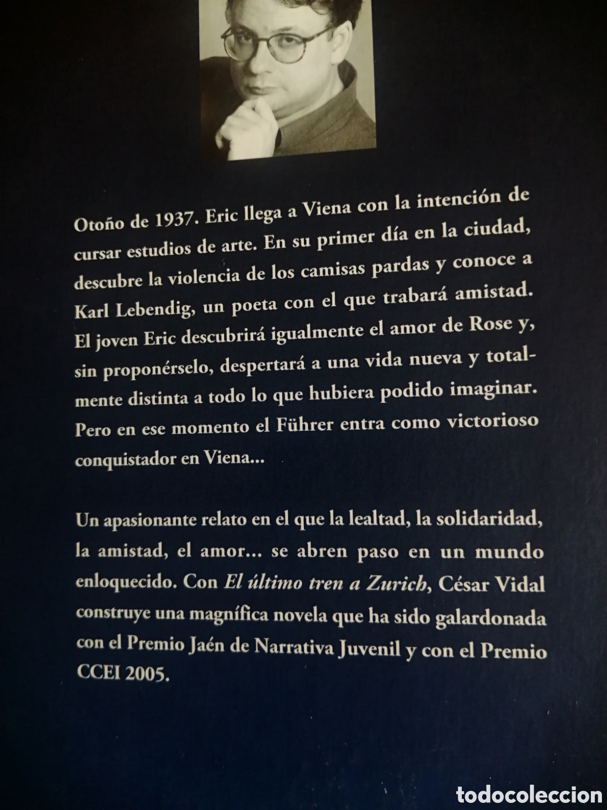 Libros de segunda mano: EL &Uacute;LTIMO TREN A ZURICH. C&Eacute;SAR VIDAL. - Foto 2