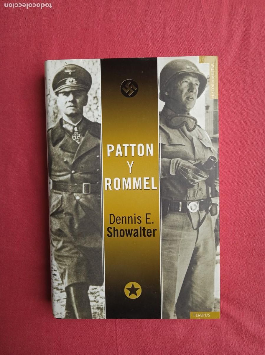 Libros de segunda mano: DENNIS SHOWALTER - PATTON Y ROMMEL - Foto 1