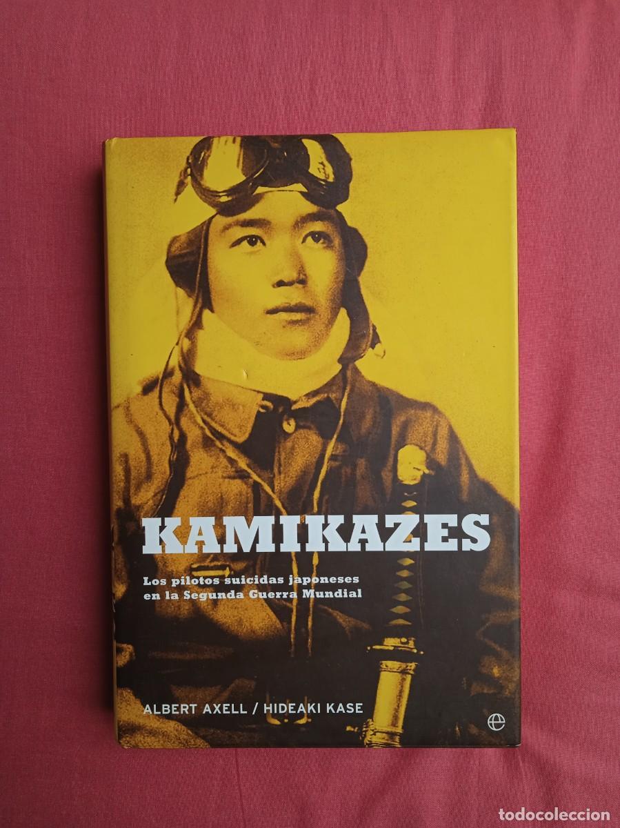 Libros de segunda mano: ALBERT AXELL - KAMIKAZES - Foto 1