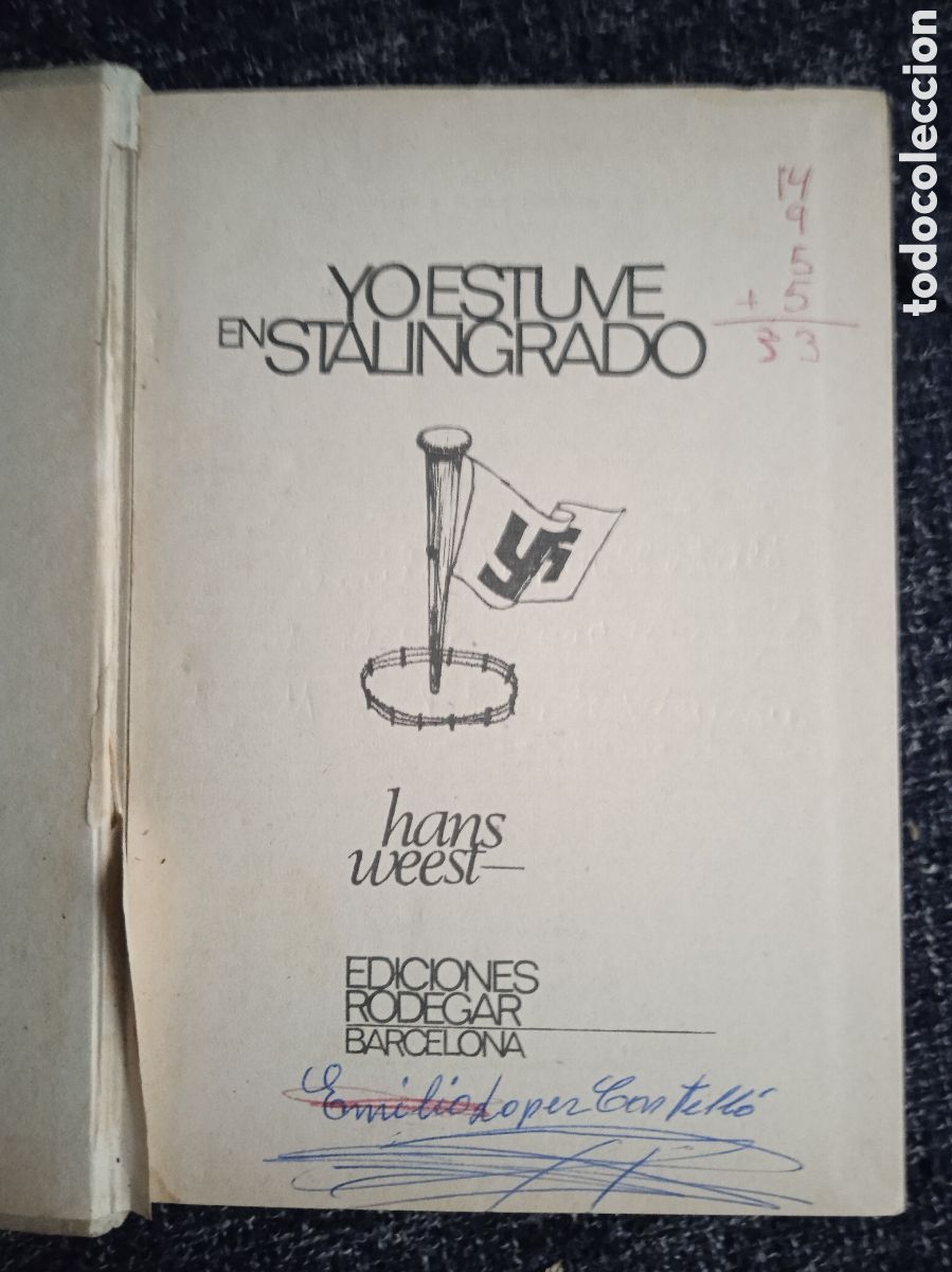 Libros de segunda mano: YO ESTUVE EN STALINGRADO / HANS WEEST - Foto 2