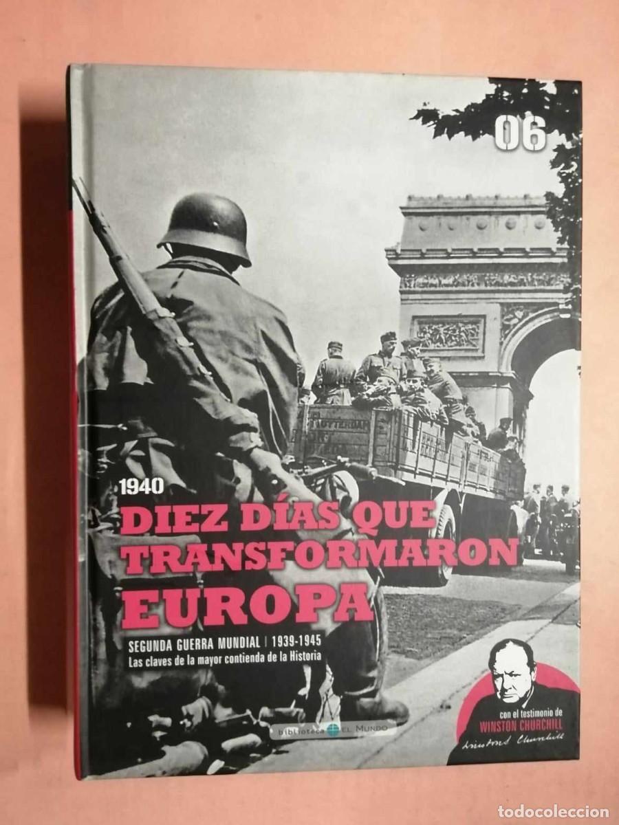 Libros de segunda mano: DIEZ DIAS QUE TRANSFORMARON EUROPA, 1940 - Foto 1