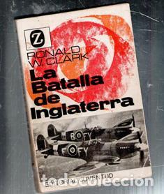 Libros de segunda mano: La batalla de Inglaterra, Ronald W. Clark - Foto 1