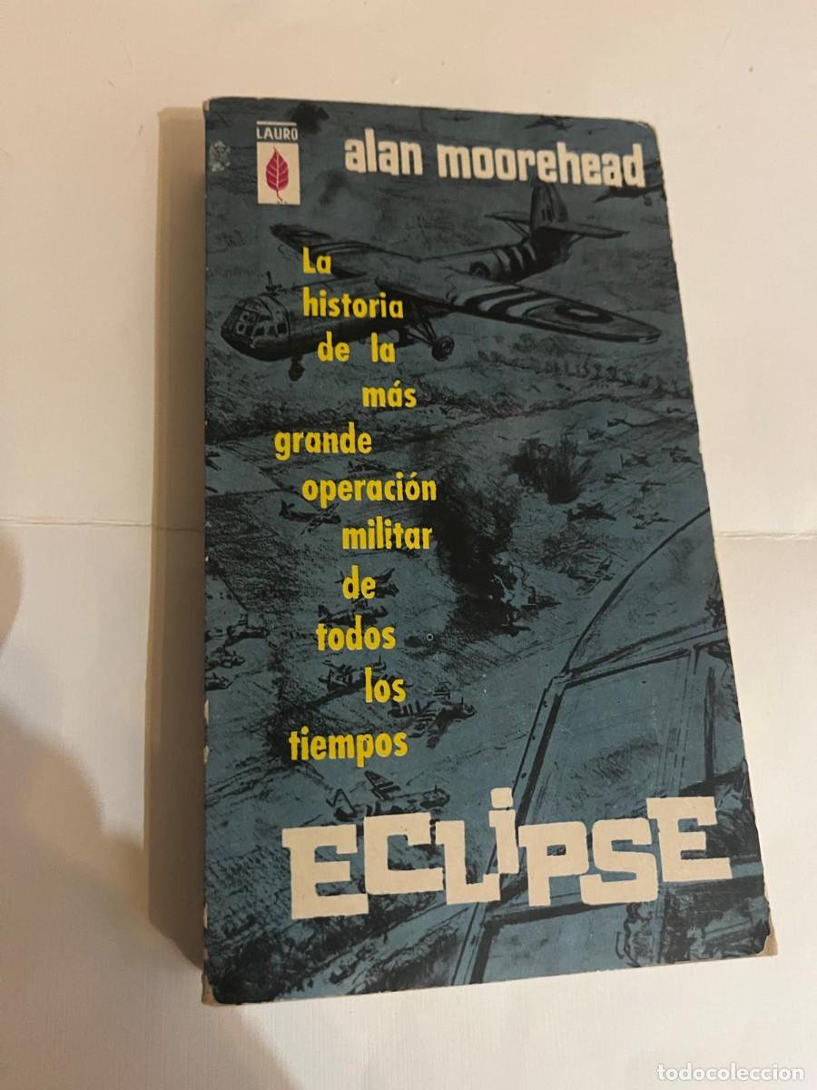 Libros de segunda mano: ECLIPSE ALAN MOORREHEAD - Foto 1