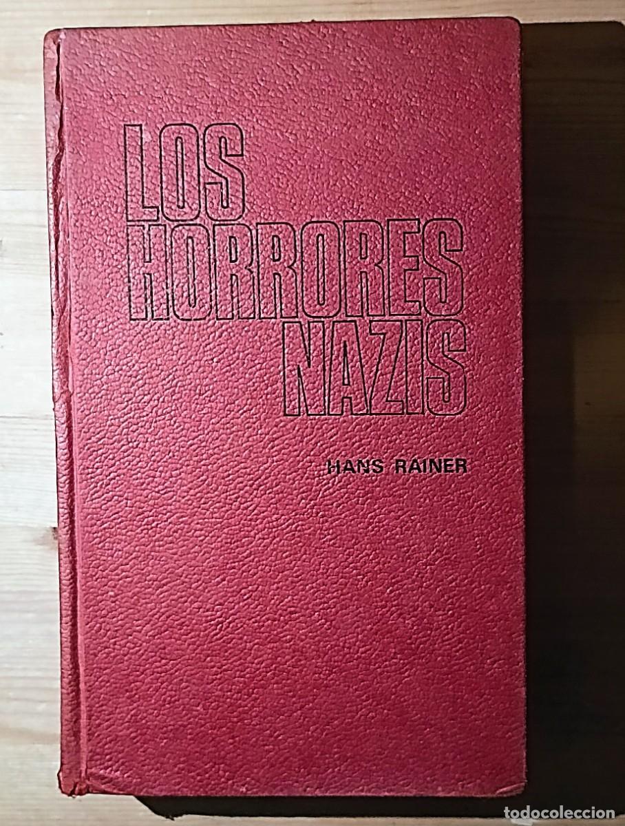 Libros de segunda mano: LIBRO LOS HORRORES NAZIS - Foto 1