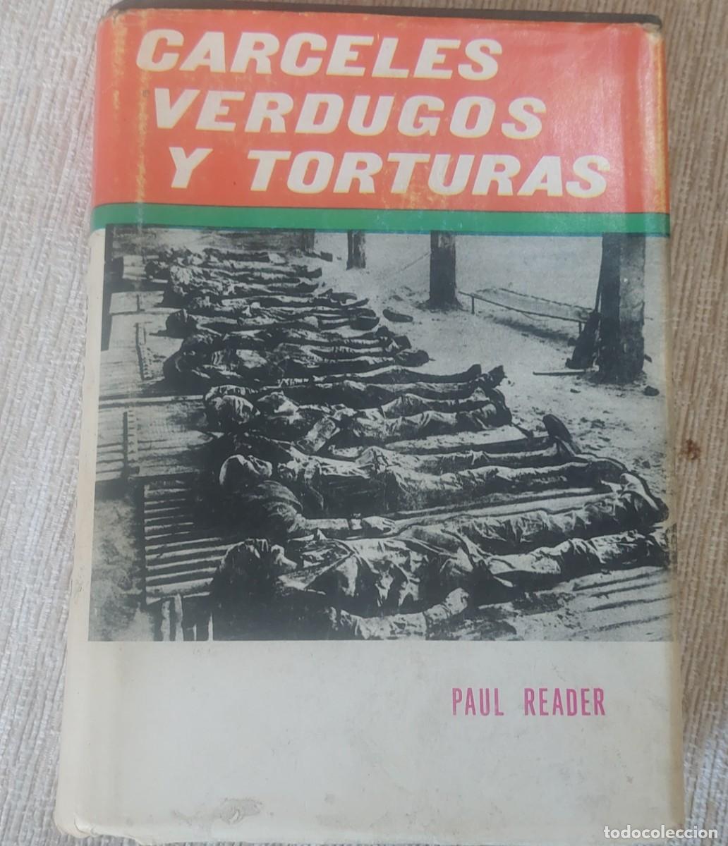 Libros de segunda mano: C&aacute;rceles, Verdugos y torturas Paul Reader - Foto 1