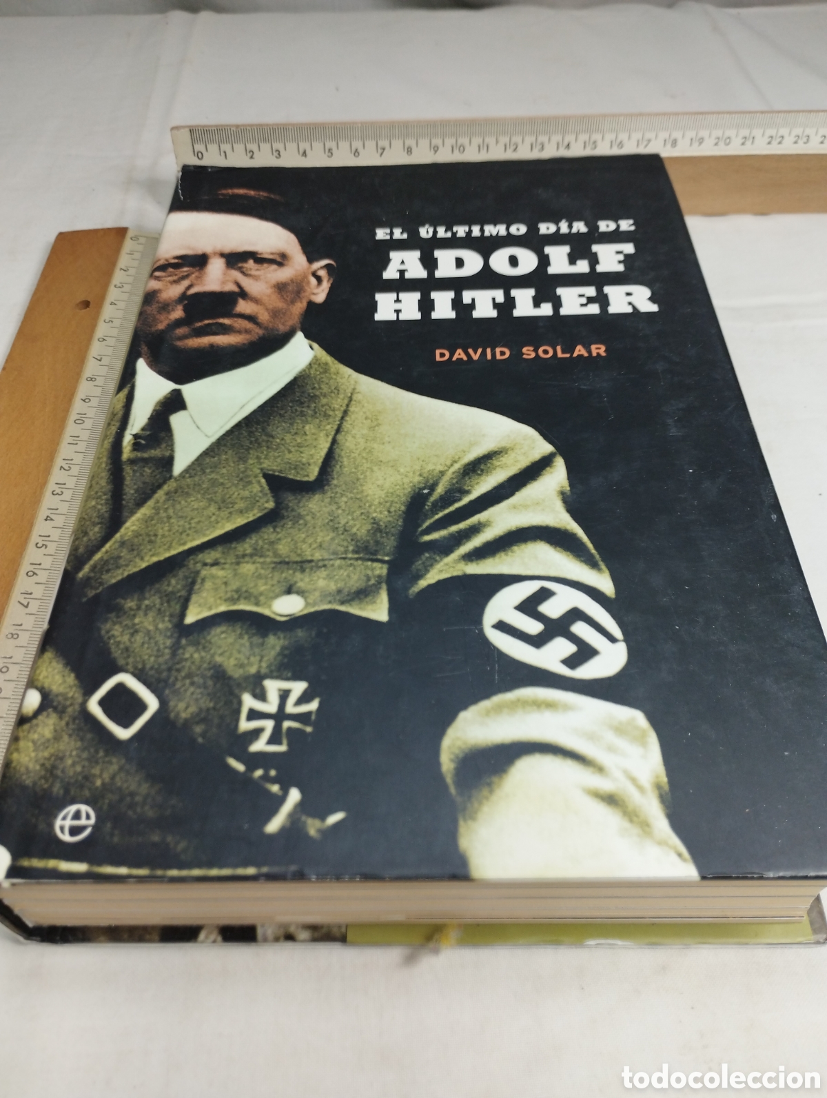 Libros de segunda mano: El &uacute;ltimo d&iacute;a de Adolf Hitler. David Solar, 2002 - Foto 1