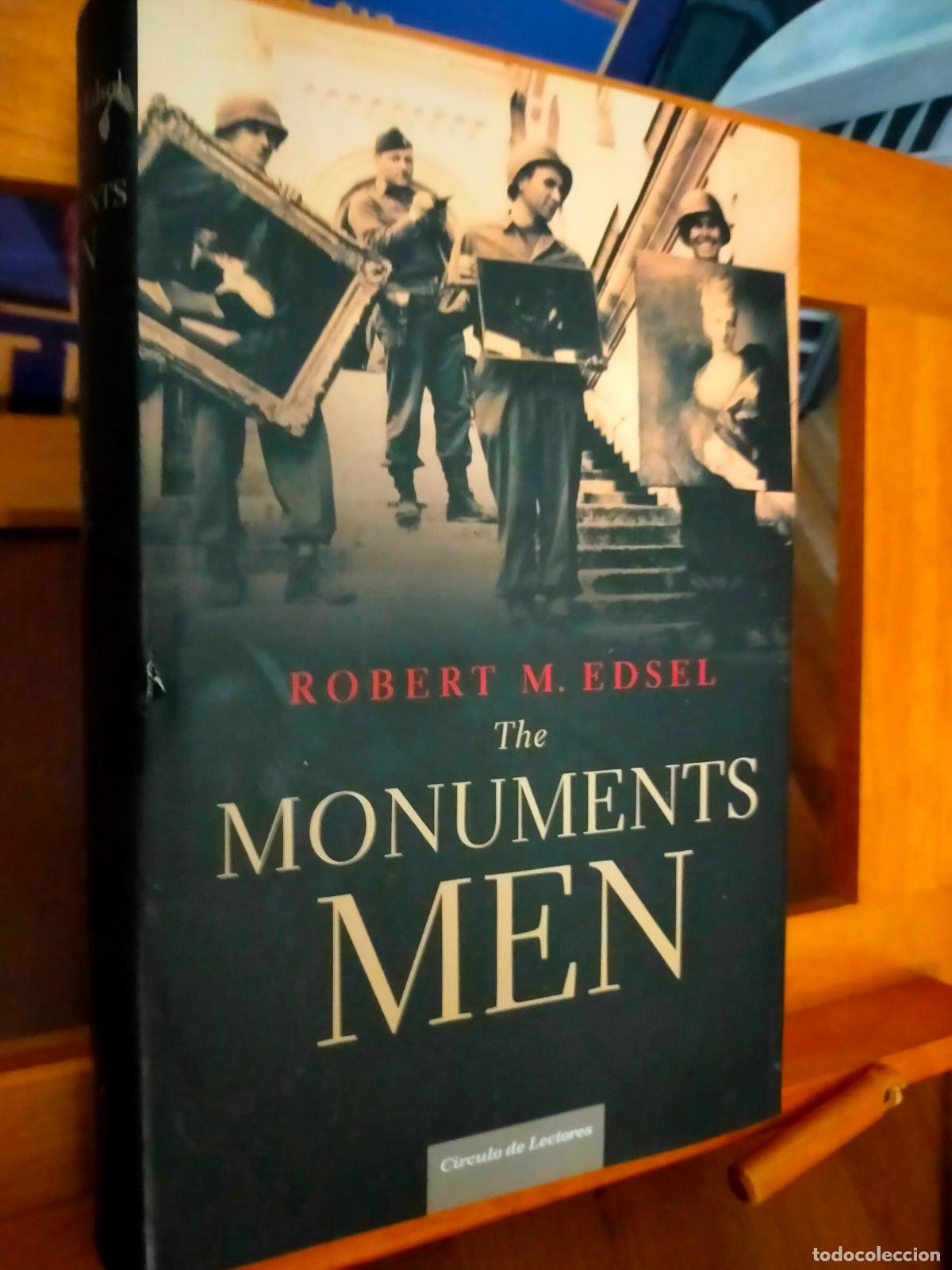 Libros de segunda mano: THE MONUMENTS MEN. ROBERT M. EDSEL. C&Iacute;RCULO DE LECTORES - Foto 1