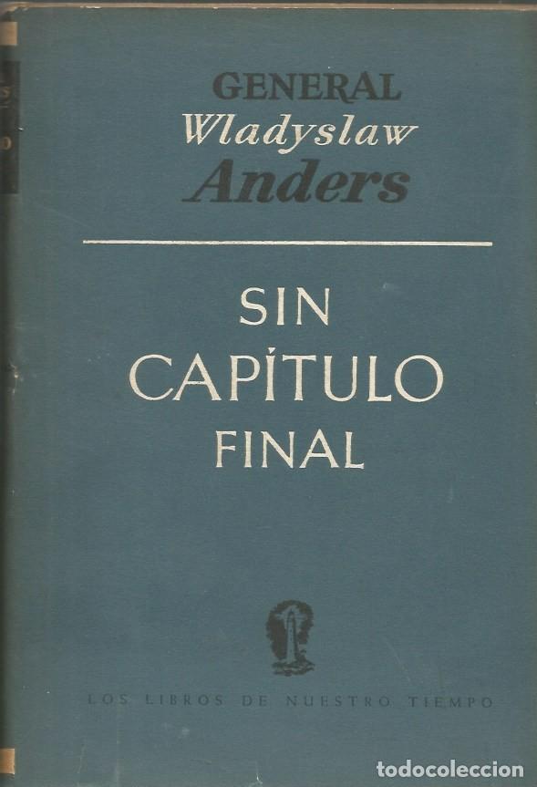 Libros de segunda mano: SIN CAP&Iacute;TULO FINAL - GENERAL WLADYSLAW ANDERS - PRIMERA EDICI&Oacute;N 1948 - Foto 1