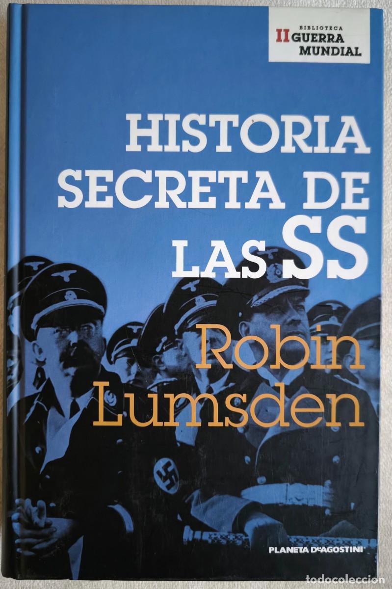 Libros de segunda mano: Historia Secreta de las SS, de Robin Lumsden - Foto 1