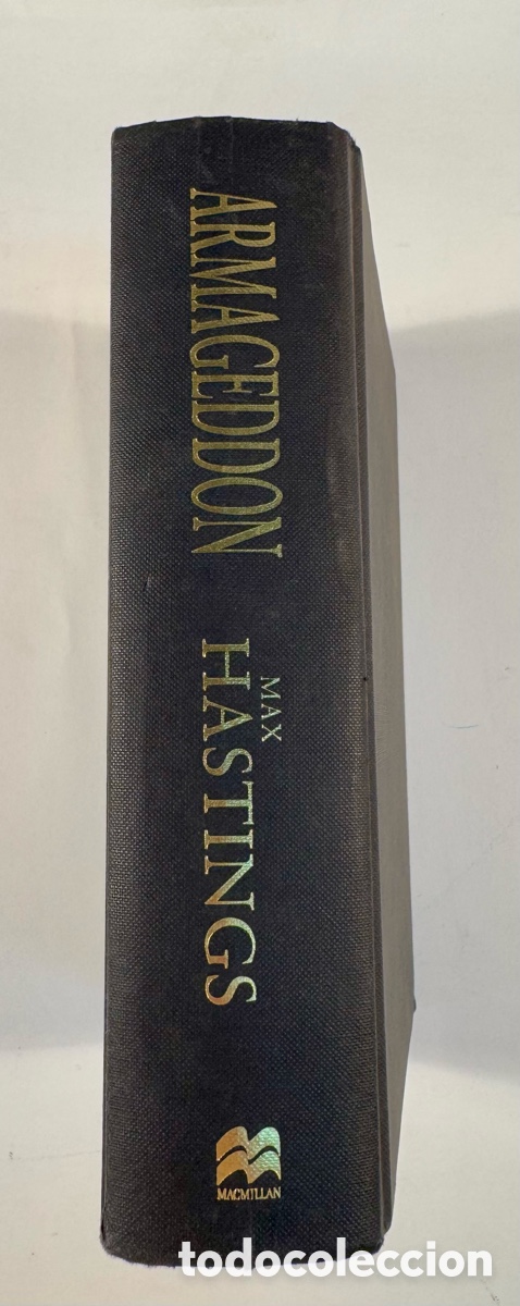 Libros de segunda mano: Armageddon, Max Hastings. Hardback, Macmillan. 2004 - Foto 2