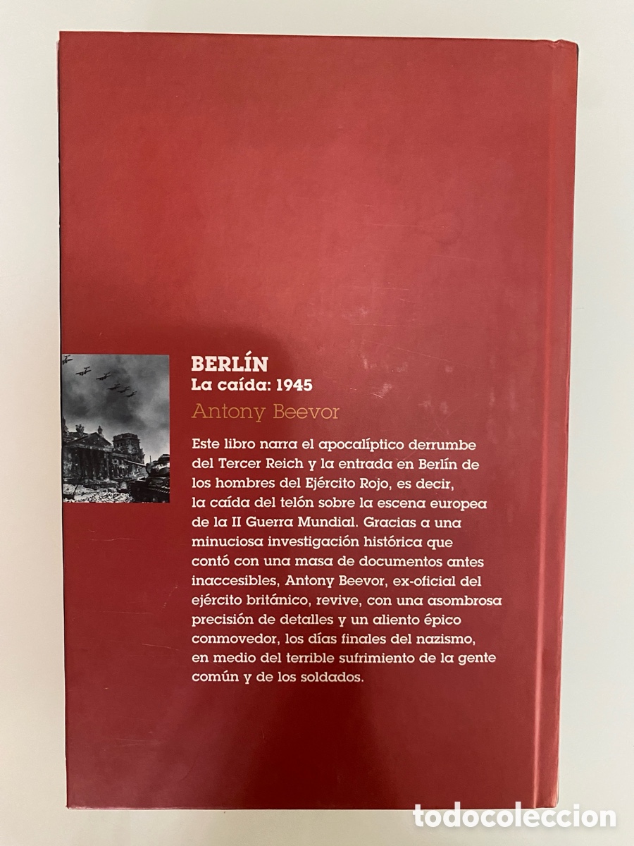 Libros de segunda mano: Berl&iacute;n. La ca&iacute;da:1945 - BEEVOR, Antony - Foto 2