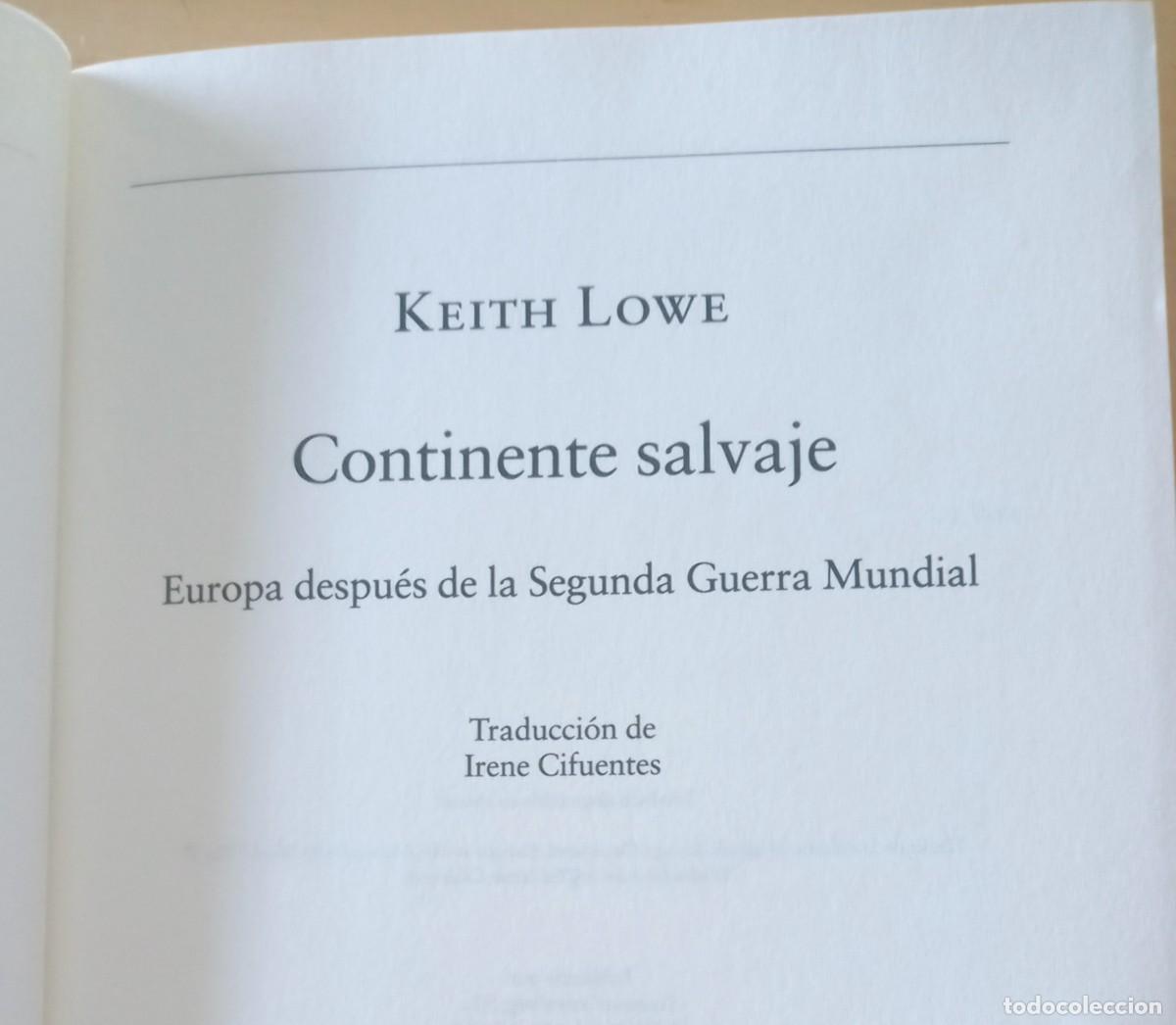 Libros de segunda mano: KEITH LOWE CONTINENTE SALVAJE - Foto 4