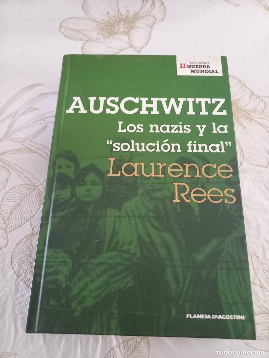 Libros de segunda mano: AUSCHWITZ, LOS NAZIS Y LA SOLUCION FINAL (LAURENCE REES) - Foto 1