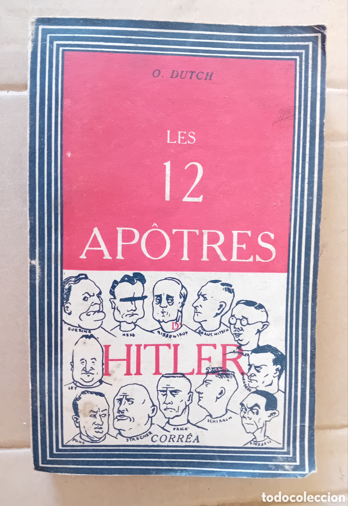 Libri di seconda mano: les 12 apotres hitler o dutch