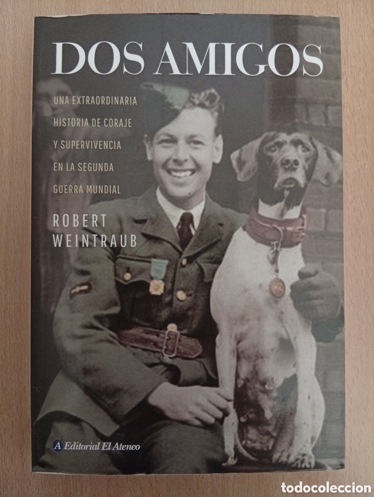 Libros de segunda mano: DOS AMIGOS. Robert Weintraub - Foto 1