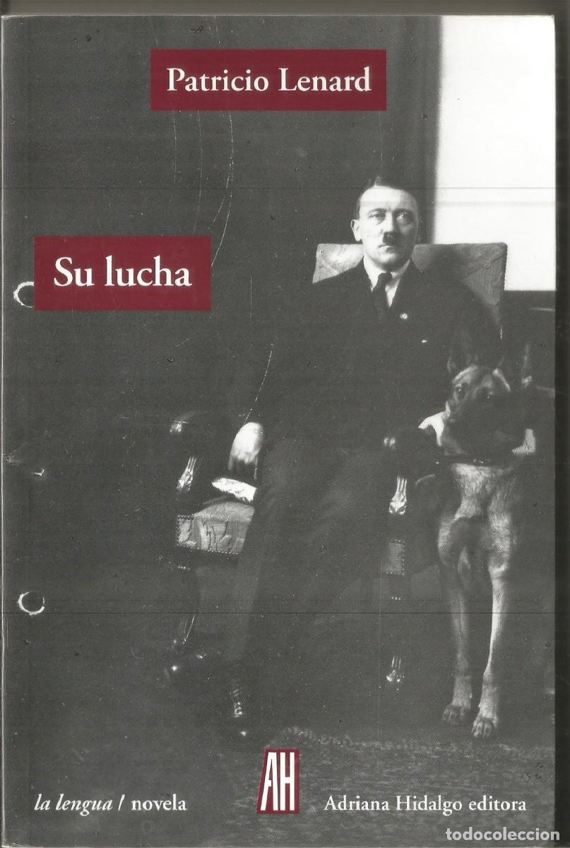 Libros de segunda mano: PATRICIO LENARD. SU LUCHA. AH - Foto 1
