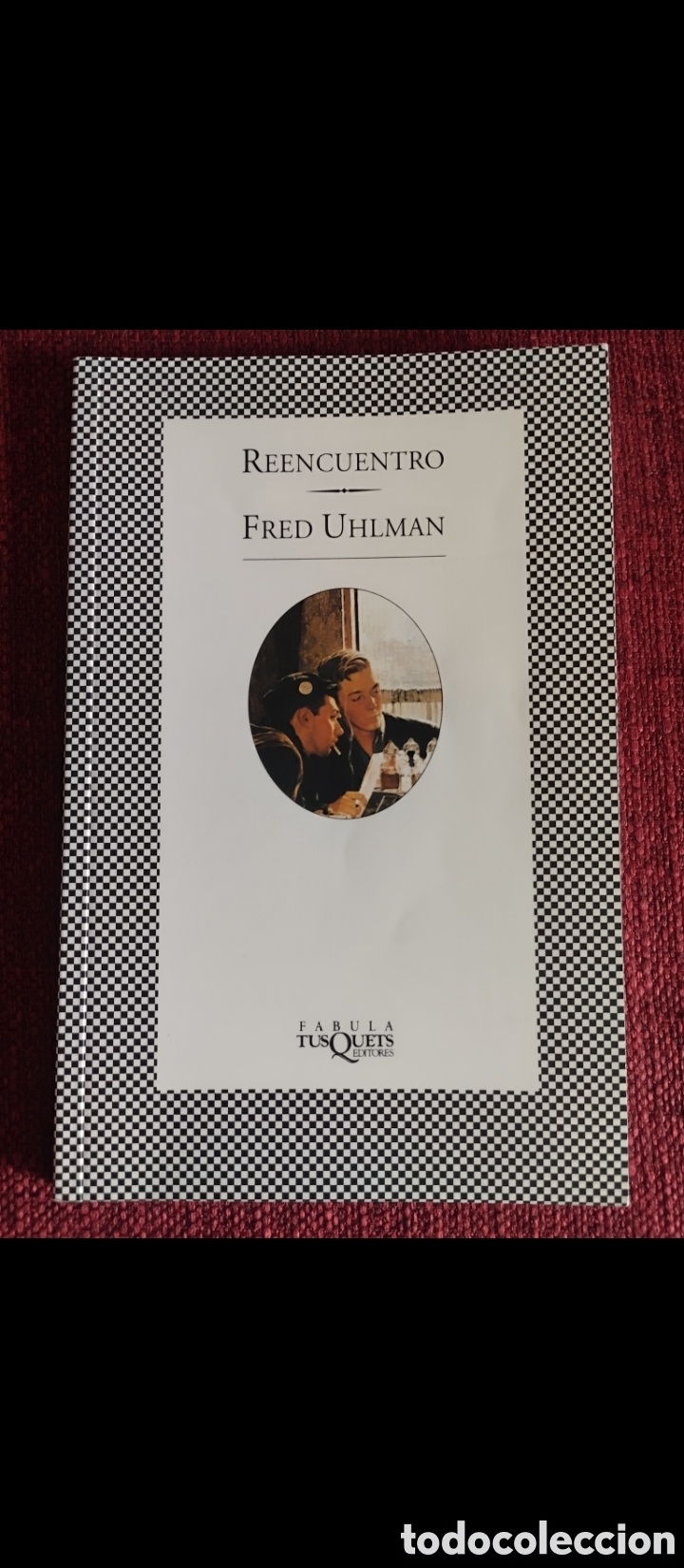 Libros de segunda mano: &rdquo;Reencuentro&rdquo;.Fred Uhlman. - Foto 2