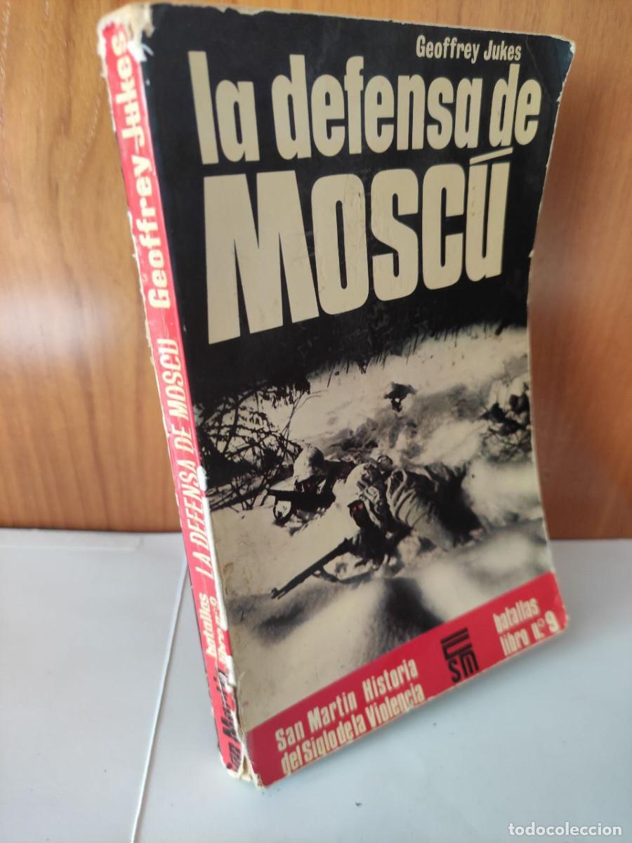 Libros de segunda mano: LA DEFENSA DE MOSC&Uacute; (GEOFFREY JUKES - Foto 1