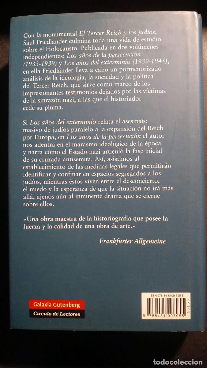 Libros de segunda mano: LOS A&Ntilde;OS DE LA PERSECUCI&Oacute;N - SAUL FRIEDLANDER - Foto 2