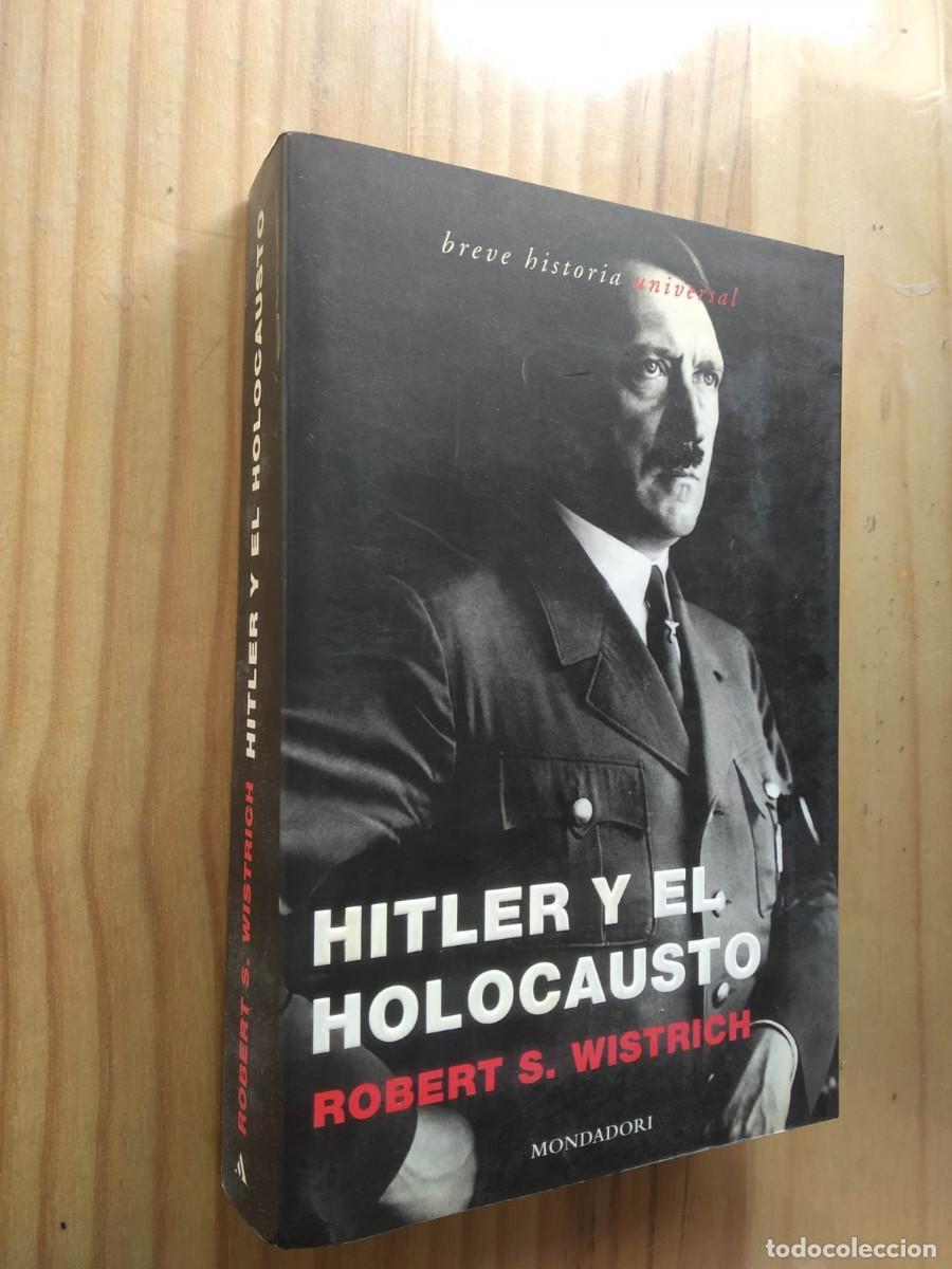 Libros de segunda mano: HITLER Y EL HOLOCAUSTO - ROBERT WISTRICH - Foto 1
