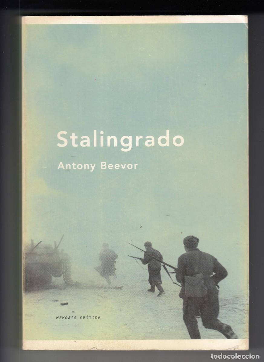 Libros de segunda mano: STALINGRADO, ANTONY BEEVOR, Env&iacute;o gratis - Foto 1