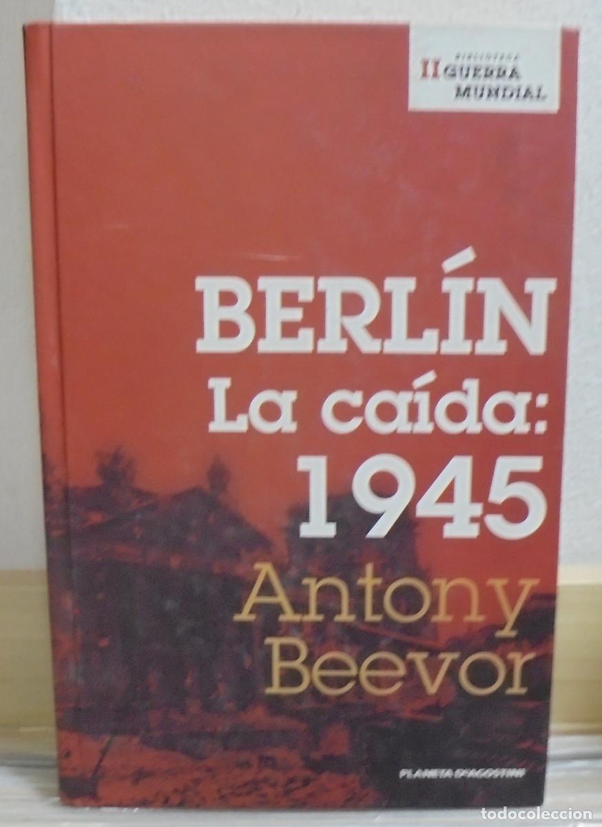 Libros de segunda mano: Berl&iacute;n, la caida: 1945. Antony Beevor - Foto 1
