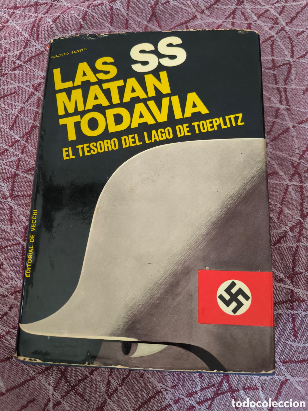 Libros de segunda mano: LIBRO LAS SS MATAN TODAVIA, LAGO TOEPLITZ - Foto 1