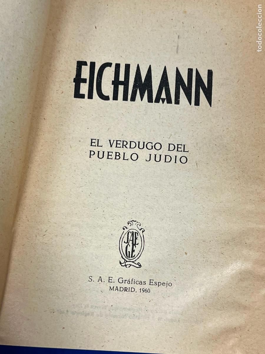 Libros de segunda mano: EICHMANN: EL VERDUGO DEL PUEBLO JUDIO - Foto 3