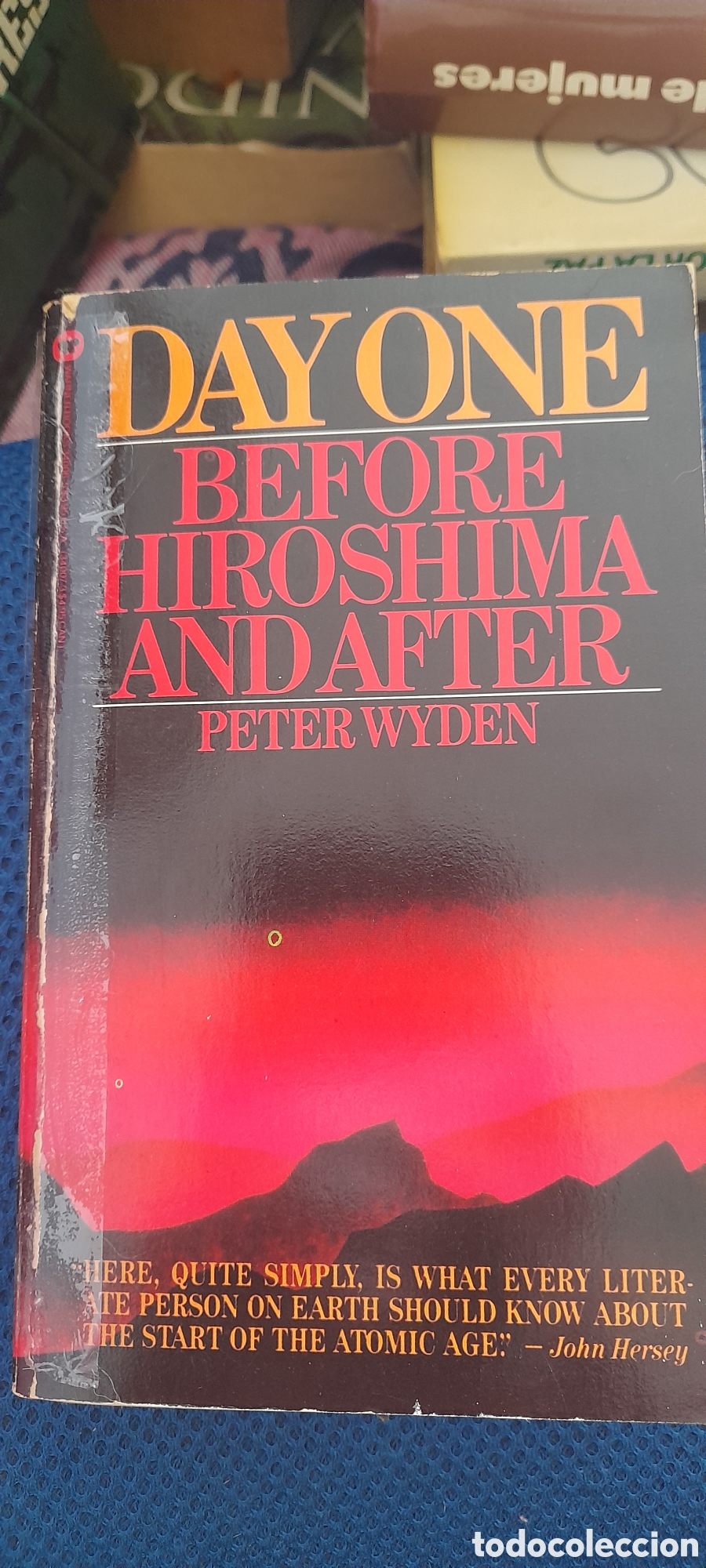 Libros de segunda mano: Before Hiroshima and after. Day one. Peter Wyden - Foto 1