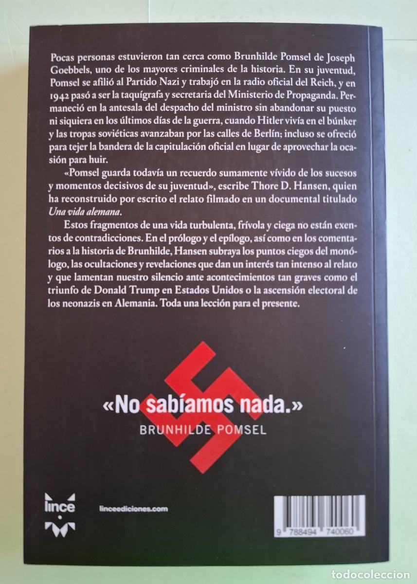 Libros de segunda mano: LIBRO. MI VIDA CON GOEBBELS, de Brunhilde Pomsel y Thore D. Hansen - Foto 2