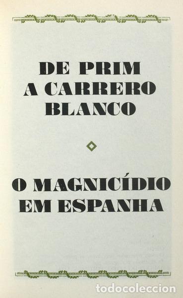 Second hand books: DE PRIM A CARRERO BLANCO, O MAGNIC&Iacute;DIO EM ESPANHA.