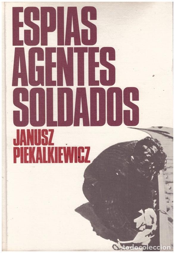 Libros de segunda mano: ESPIAS, AGENTES Y SOLDADOS - Foto 1