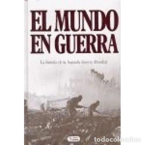 Libros de segunda mano: MUNDO en GUERRA, el - AA.VV. - Sin Especificar