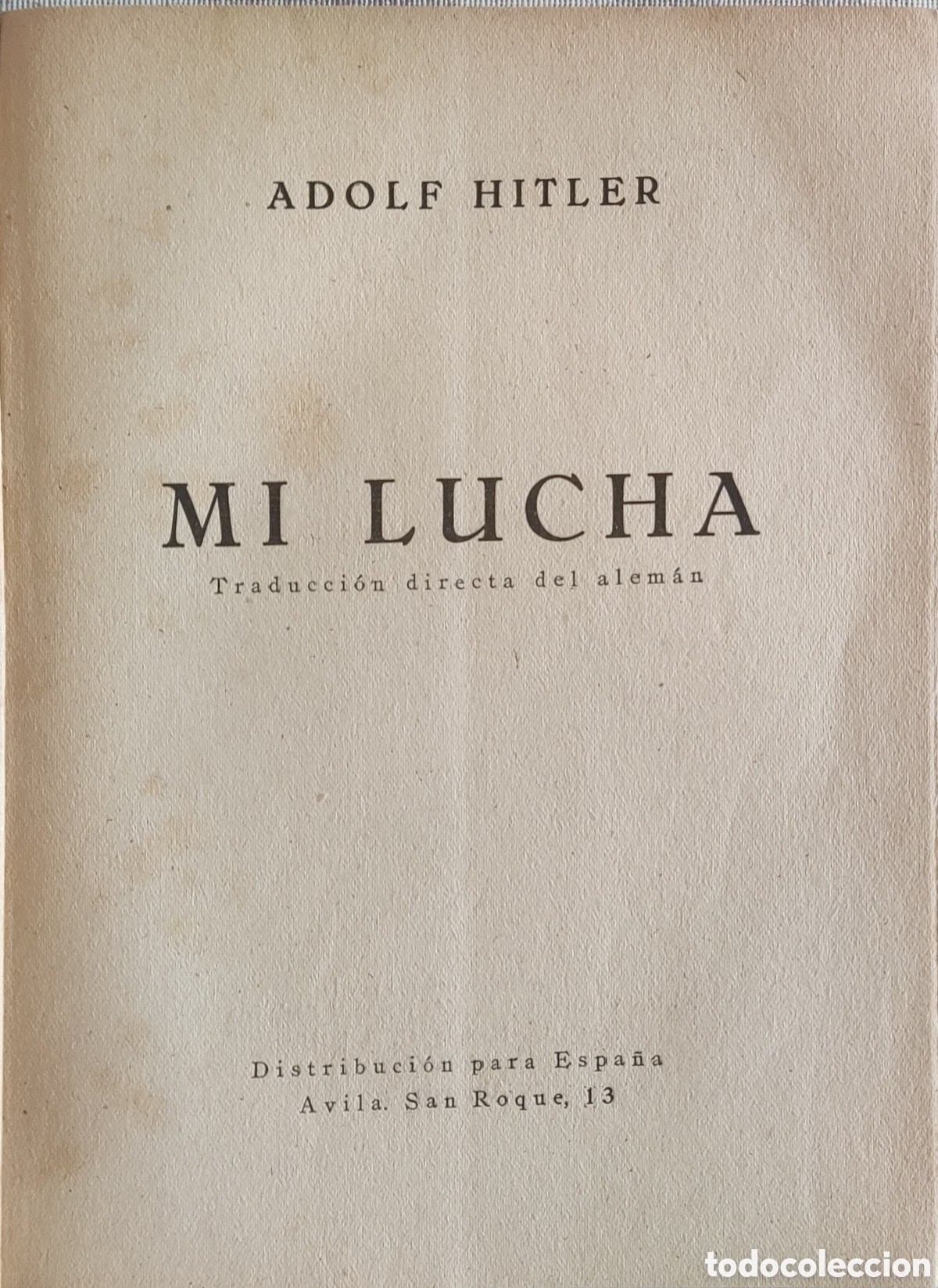 Libros de segunda mano: MI LUCHA. Adolf Hitler 2a edicion 1937 - Foto 5