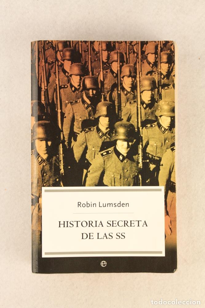 Libros de segunda mano: Historia secreta de las SS - Robin Lumsden - Foto 1
