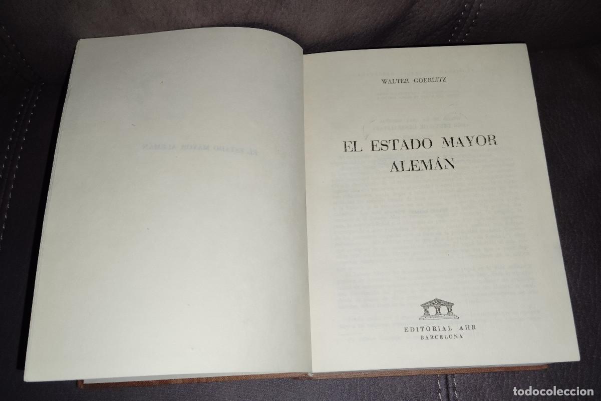 Libros de segunda mano: EL ESTADO MAYOR ALEM&Aacute;N, WALTER GOERLITZ, Env&iacute;o gratis - Foto 2