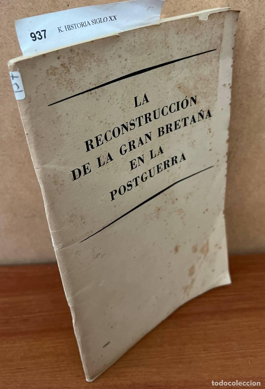 Livres d'occasion: s.a. - La reconstrucci&oacute;n de Gran Breta&ntilde;a en la postguerra 42-43. Memorandum