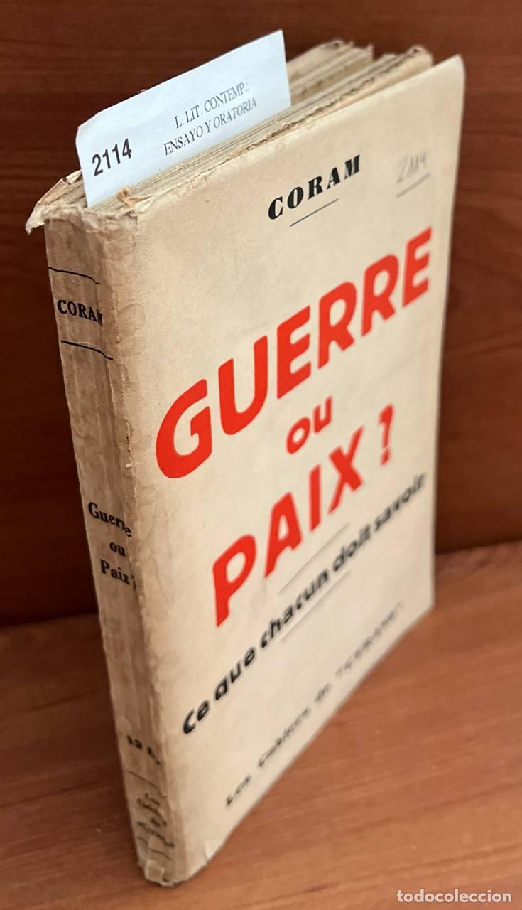 Livres d'occasion: CORAM - Guerre ou paix? Ce que chacun doit savoir