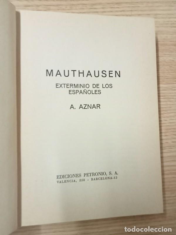 Libros de segunda mano: MAUTHAUSEN EXTERMINIO DE LOS ESPA&Ntilde;OLES - Foto 4